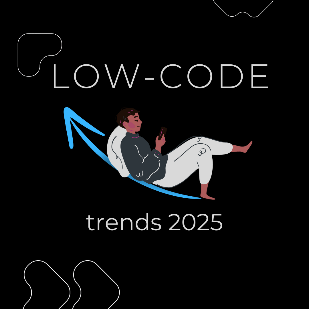 LowCode trends 2025